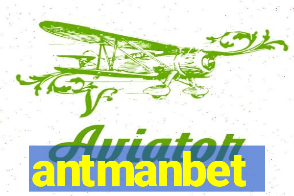 antmanbet