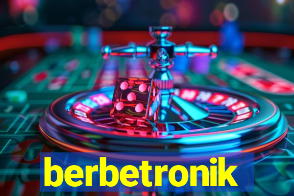 berbetronik