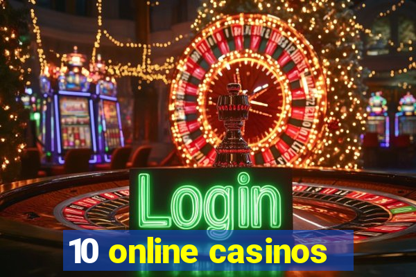 10 online casinos