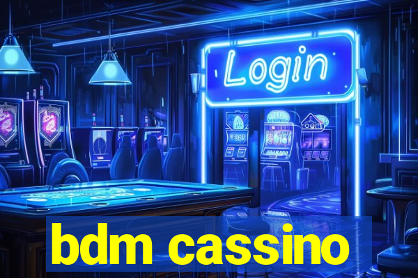 bdm cassino