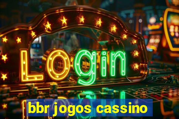 bbr jogos cassino