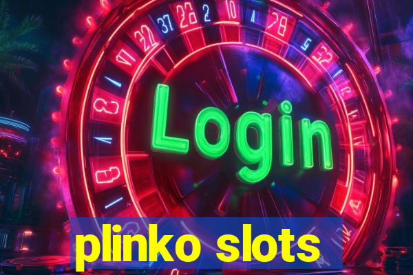 plinko slots