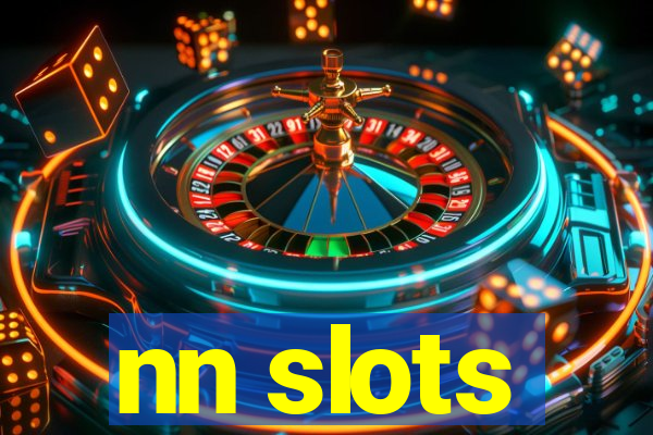 nn slots