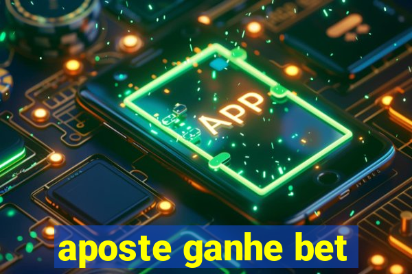 aposte ganhe bet