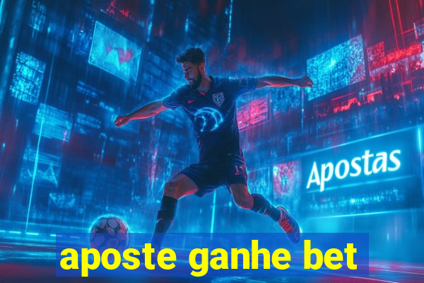 aposte ganhe bet