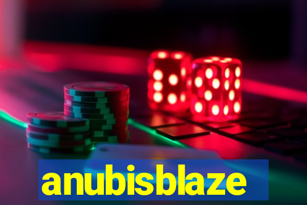 anubisblaze