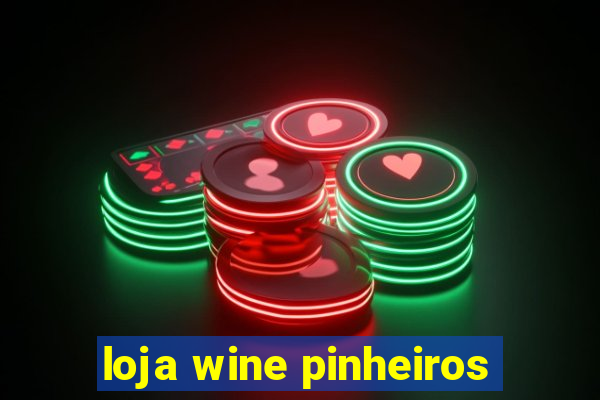 loja wine pinheiros