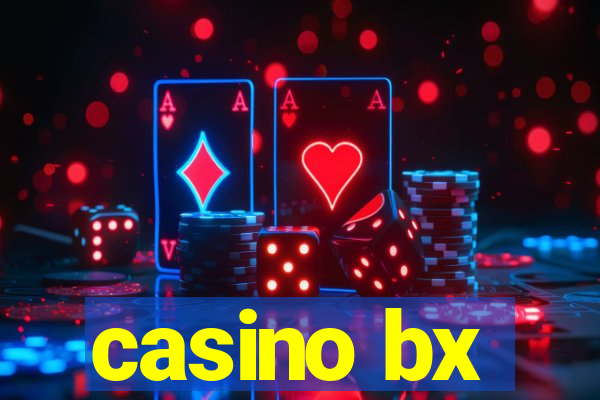 casino bx