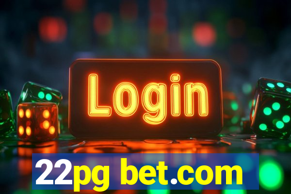 22pg bet.com