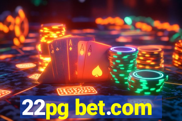 22pg bet.com