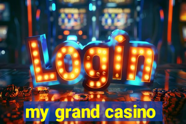 my grand casino