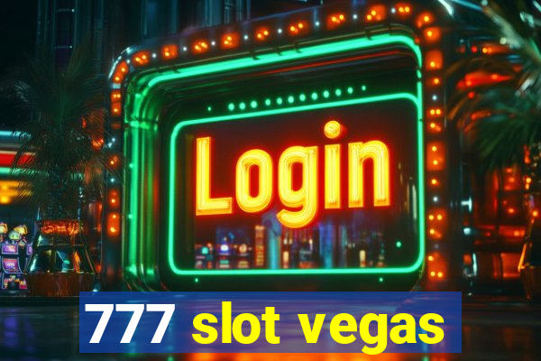 777 slot vegas