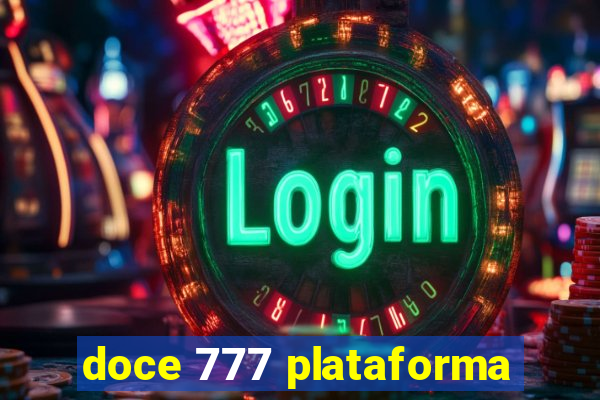 doce 777 plataforma