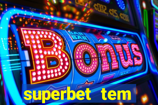 superbet tem pagamento antecipado