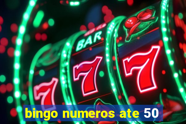 bingo numeros ate 50