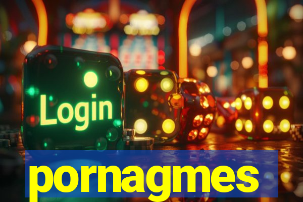 pornagmes