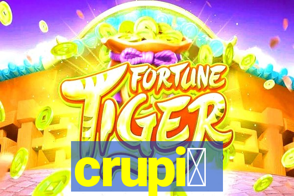 crupi锚