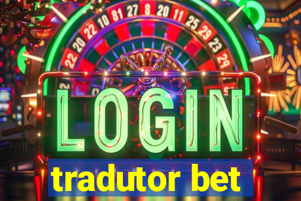 tradutor bet