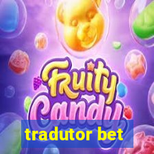 tradutor bet