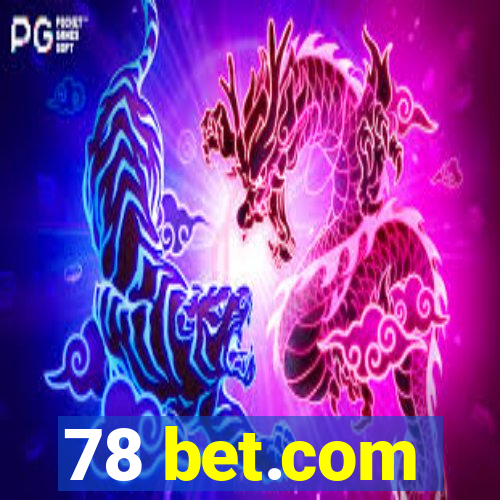 78 bet.com