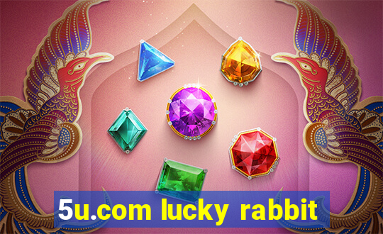 5u.com lucky rabbit