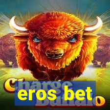 eros bet