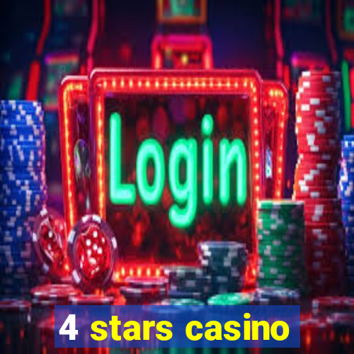 4 stars casino