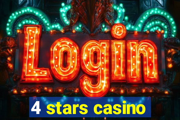 4 stars casino