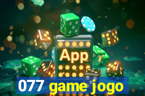 077 game jogo