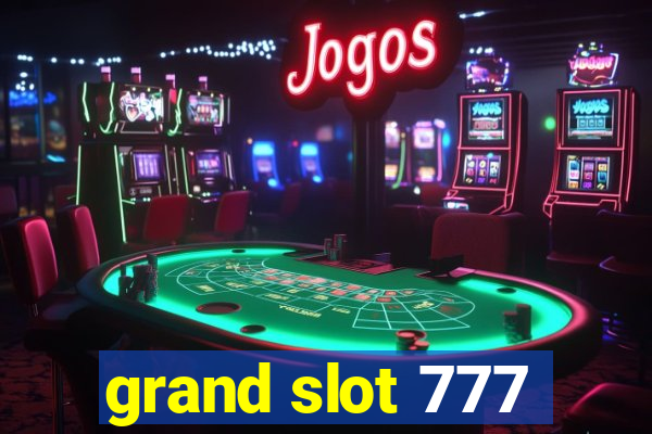 grand slot 777