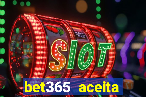 bet365 aceita cart?o de crédito