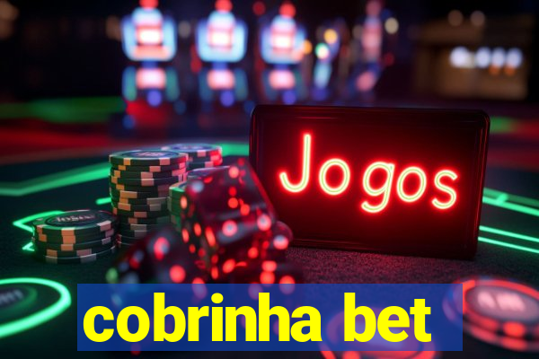 cobrinha bet