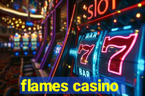 flames casino