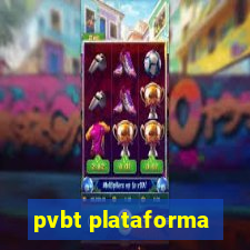 pvbt plataforma