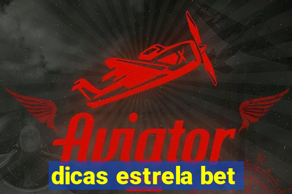 dicas estrela bet