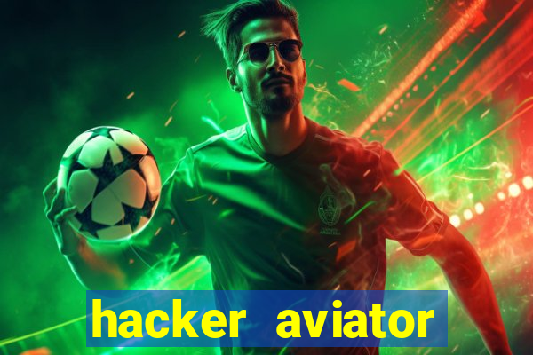 hacker aviator aposta ganha