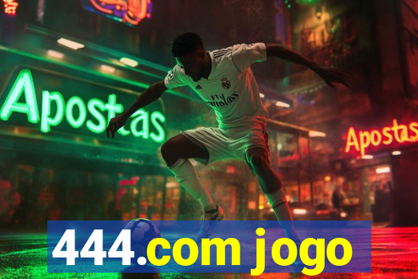 444.com jogo