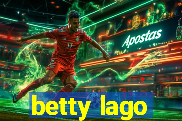 betty lago