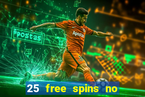 25 free spins no deposit casino poland