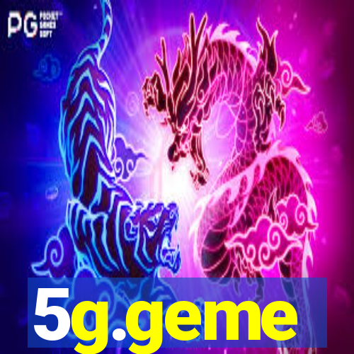 5g.geme