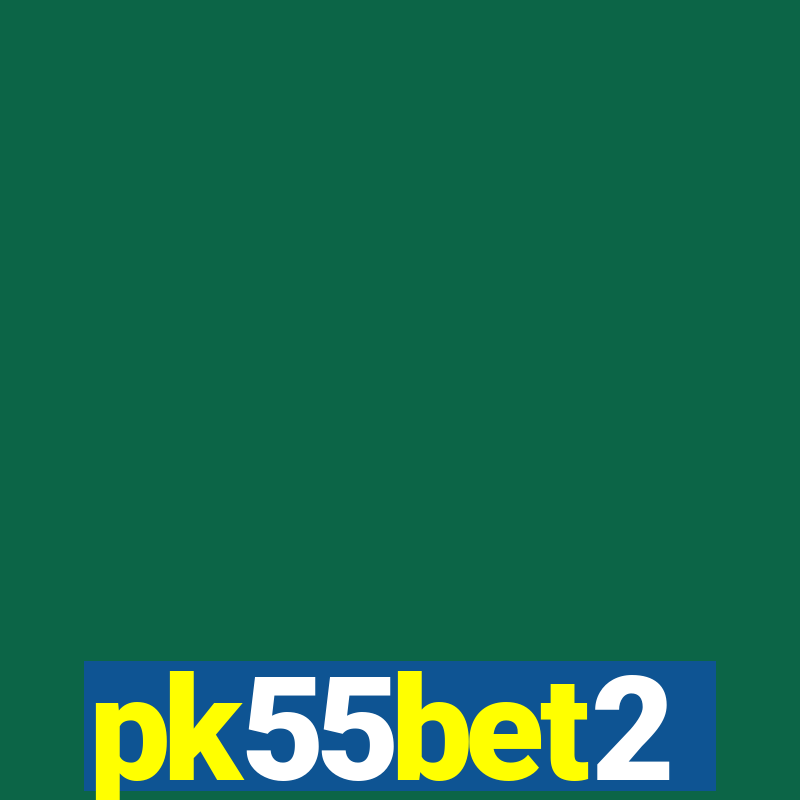 pk55bet2