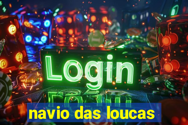 navio das loucas