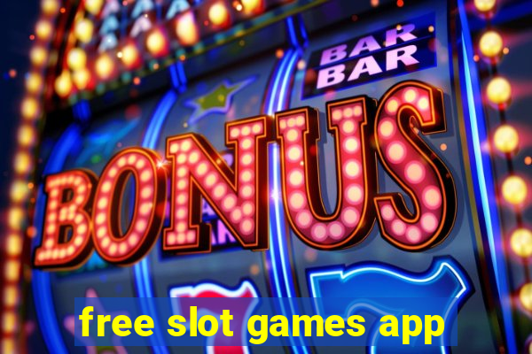 free slot games app