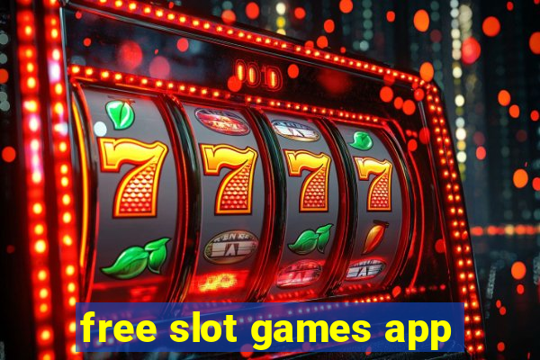 free slot games app