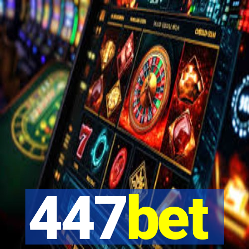 447bet