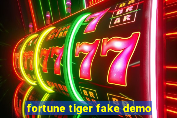 fortune tiger fake demo