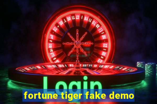 fortune tiger fake demo