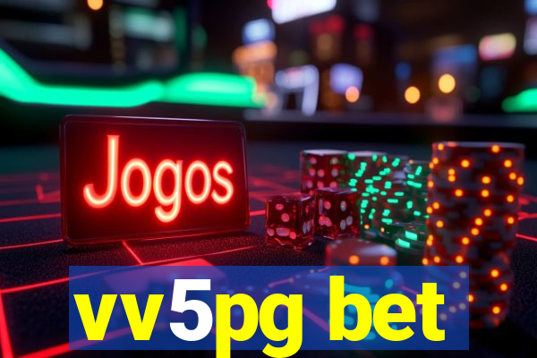 vv5pg bet