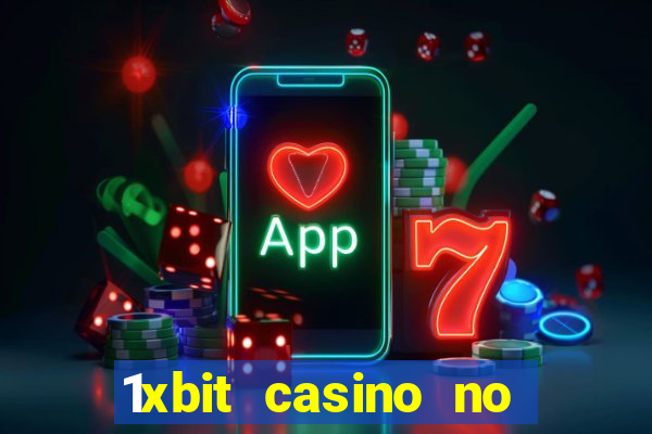 1xbit casino no deposit bonus