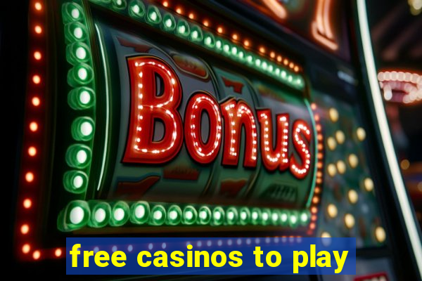 free casinos to play